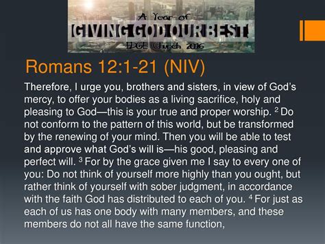 Romans 12:1–21 NIV .